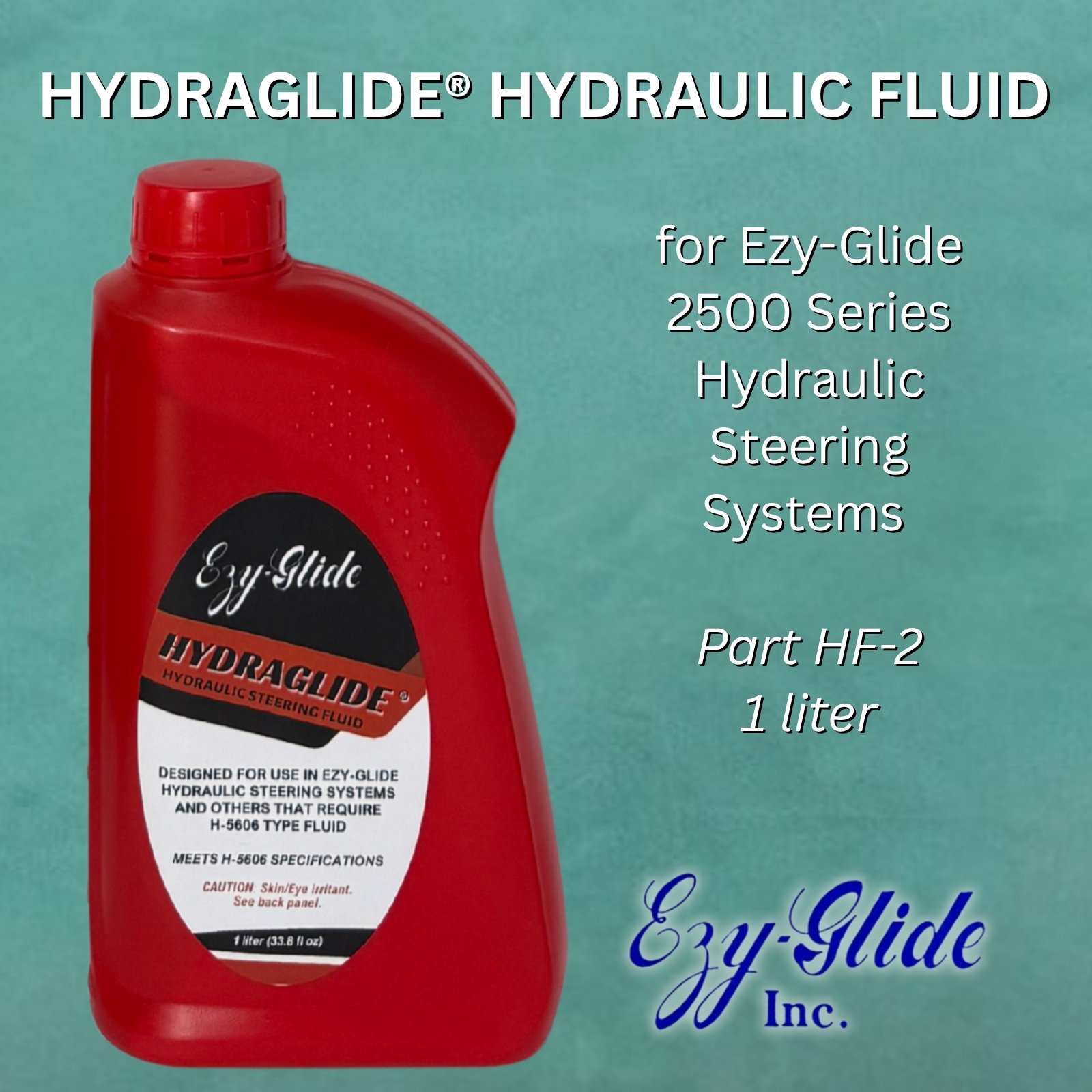HydraGlide® Hydraulic Steering Fluid (HF-2) for Ezy-Glide 2500